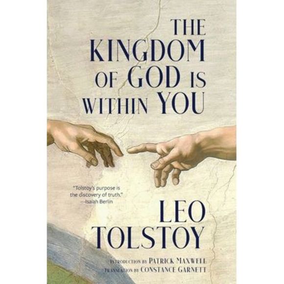 The Kingdom of God Is Within You (Warbler Classics Annotated Edition) -- Leo Tol - Picture 1 of 1